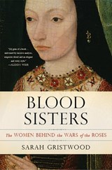 Blood Sisters - Sarah Gristwood - 9780465038688