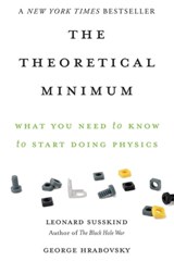 The Theoretical Minimum - Leonard Susskind ; George Hrabovsky - 9780465038923
