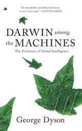 Darwin Among The Machines - George B. Dyson - 9780465046973
