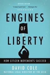 Engines of Liberty - David Cole - 9780465098514
