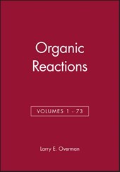 Organic Reactions, Volumes 1 - 73, Set