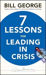 Seven Lessons for Leading in Crisis - Bill George - 9780470557068