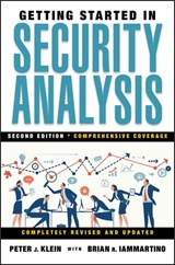 Getting Started in Security Analysis - Peter J. Klein ; Brian R. Iammartino - 9780470564646