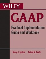 Wiley GAAP - Barry J. Epstein ; Nadira M. Saafir - 9780470645888