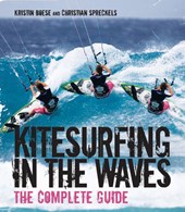 Kitesurfing in the Waves - The Complete Guide