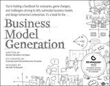 Business Model Generation - Alexander Osterwalder ; Yves Pigneur - 9780470876411