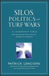 Silos, Politics and Turf Wars - Patrick M. Lencioni - 9780470893890