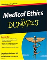 Medical Ethics For Dummies - Jane Runzheimer ; Linda Johnson Larsen - 9780470946480
