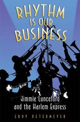 Rhythm is Our Business - Eddy Determeyer - 9780472033591
