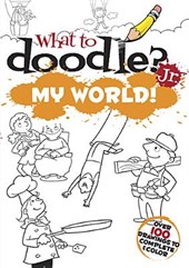 What to Doodle? Jr.--My World