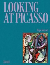 Looking at Picasso - Pepe Karmel - 9780500026045