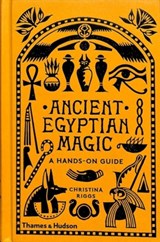Ancient Egyptian Magic - Christina Riggs - 9780500052129