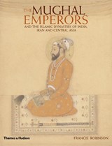 The Mughal Emperors - Francis Robinson - 9780500251348