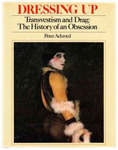 Dressing up, transvestism and drag :