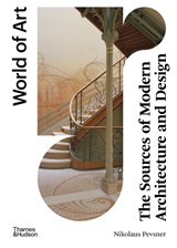 The Sources of Modern Architecture and Design - Nikolaus Pevsner - 9780500297698