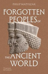 Forgotten Peoples of the Ancient World - Philip Matyszak - 9780500298268