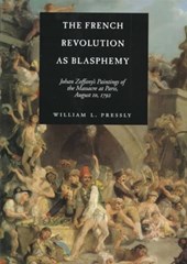 The French Revolution as Blasphemy