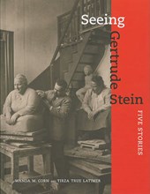 Corn, W: Seeing Gertrude Stein - Five Stories