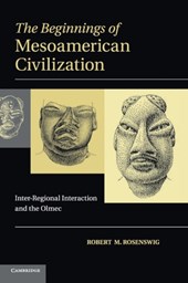 The Beginnings of Mesoamerican Civilization