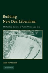 Building New Deal Liberalism