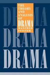 The Theory and Analysis of Drama