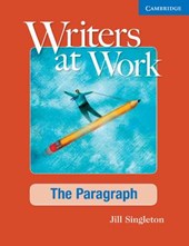 Writers at Work: The Paragraph Student's Book