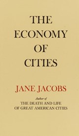 The Economy of Cities - Jane Jacobs - 9780525432869