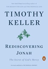 Rediscovering Jonah - Timothy Keller - 9780525507864