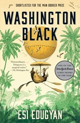 Washington Black (Man Booker Prize Finalist) - Esi Edugyan - 9780525521433