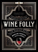 Wine Folly: Magnum Edition - Madeline Puckette ; Justin Hammack - 9780525533894
