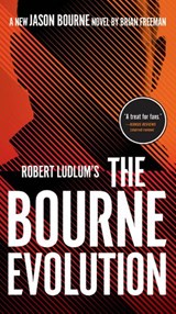 Robert Ludlum's The Bourne Evolution - Brian Freeman - 9780525542605