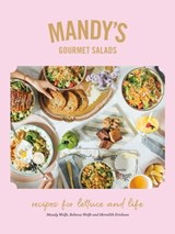 Mandy's Gourmet Salads - Rebecca Wolfe ; Meredith Erickson ; Mandy Wolfe - 9780525610489