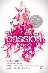 PASSION - Louie Giglio - 9780529107404