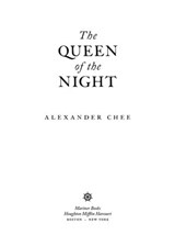 The Queen Of The Night - Alexander Chee - 9780544106604