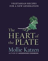 The Heart of the Plate - Mollie Katzen - 9780544106666