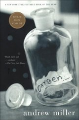 Oxygen - Andrew Miller - 9780544127999