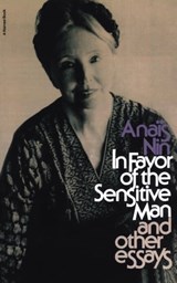 In Favor of the Sensitive Man - Anaïs Nin - 9780544148680