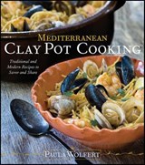 Mediterranean Clay Pot Cooking - Paula Wolfert - 9780544178830