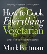 How to Cook Everything Vegetarian - Mark Bittman - 9780544186941