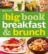The Big Book of Breakfast and Brunch - Betty Crocker - 9780544247727