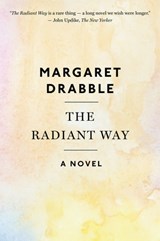 The Radiant Way - Margaret Drabble - 9780544286771