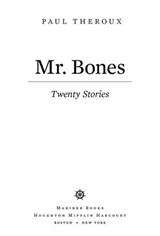 Mr. Bones - Paul Theroux - 9780544324039