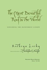 The Most Beautiful Roof in the World - Kathryn Lasky - 9780544495746