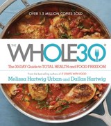 The Whole30 - Melissa Hartwig Urban ; Dallas Hartwig - 9780544633117