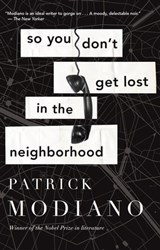 So You Don't Get Lost In The Neighborhood - Patrick Modiano - 9780544635074