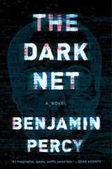 The Dark Net - Benjamin Percy - 9780544750579