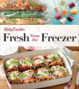 Fresh from the Freezer - Betty Crocker - 9780544816251