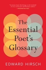 The Essential Poet's Glossary - Edward Hirsch - 9780544932098