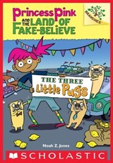 The Three Little Pugs - Noah Z. Jones - 9780545848596