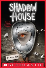 Shadow House: No Way Out - Dan Poblocki - 9780545925792